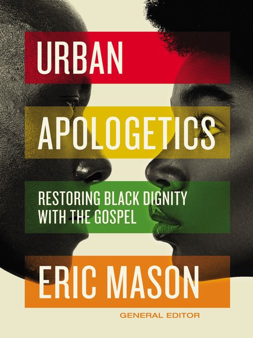 Title details for Urban Apologetics by Eric Mason - Available